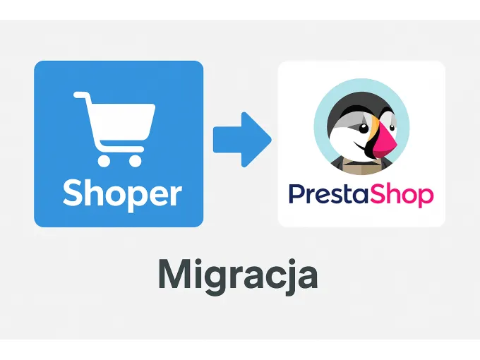 Migracja z Shoper do Prestashop - USŁUGA